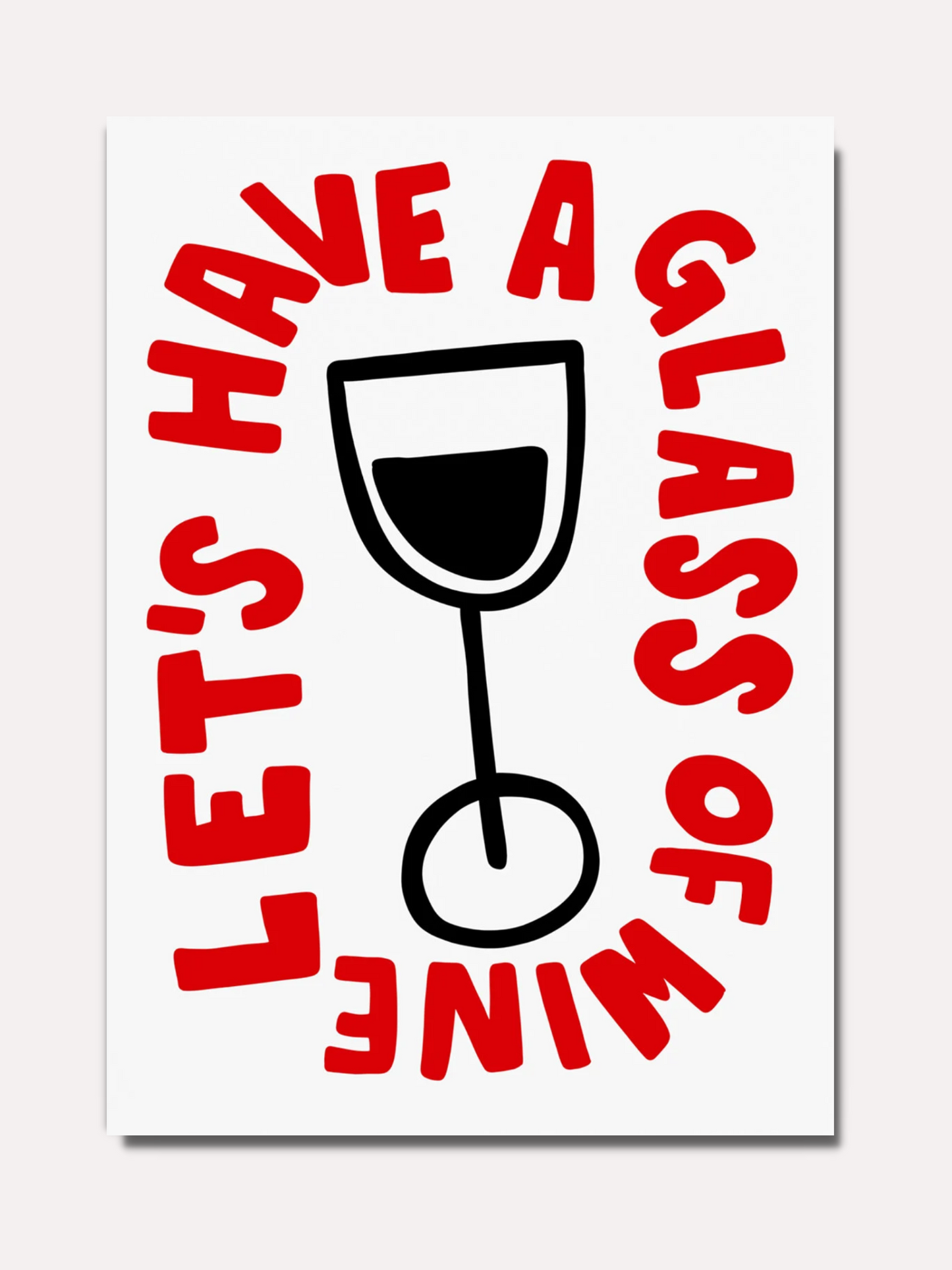 Let's have a glass of wine